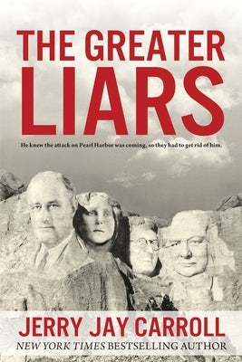 The Greater Liars by Carroll, Jerry Jay