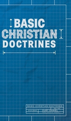 Basic Christian Doctrines by Daniel, Curt