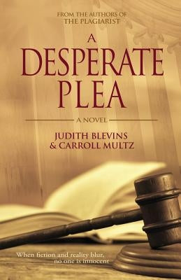 A Desperate Plea by Blevins, Judith