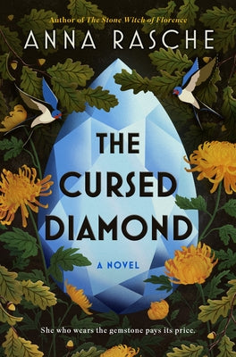 The Cursed Diamond by Rasche, Anna