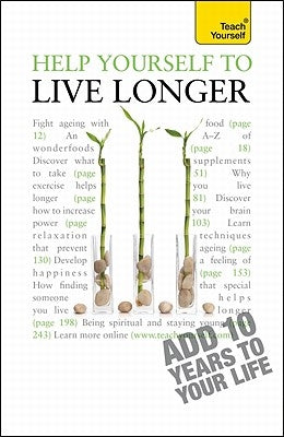 Help Yourself to Live Longer: Teach Yourself by Jenner, Paul