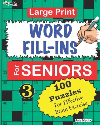 Large Print WORD FILL-INS For SENIORS; Vol. 3 by Lubandi, J. S.