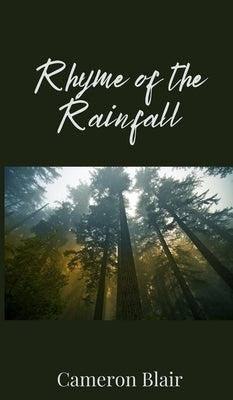 Rhyme of the Rainfall by Blair, Cameron