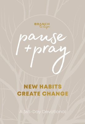 Pause and Pray @ 1:11: New Habits Create Change by Cox, Bobbie
