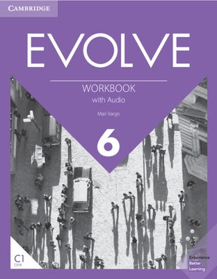 Evolve Level 6 Workbook with Audio by Vargo, Mari