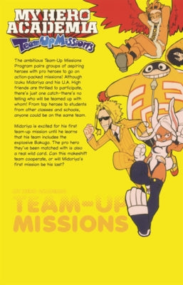 My Hero Academia: Team-Up Missions 1: Team-Up Missions Begin by Horikoshi, Kohei