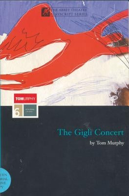 Gigli Concert by Murphy, Thomas