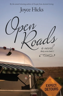 Open Roads by Hicks, Joyce