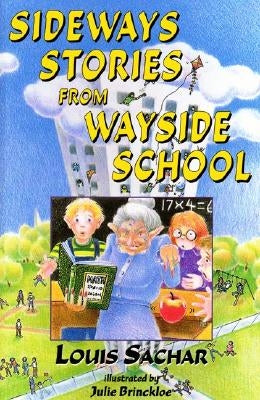 Sideways Stories from Wayside School by Sachar, Louis