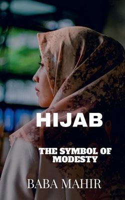 Hijab by Mahir, Baba