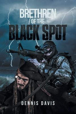 Brethren of the Black Spot by Davis, Dennis