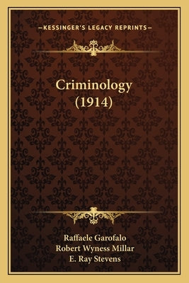 Criminology (1914) by Garofalo, Raffaele