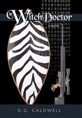 The Witchdoctor by Caldwell, G. G.