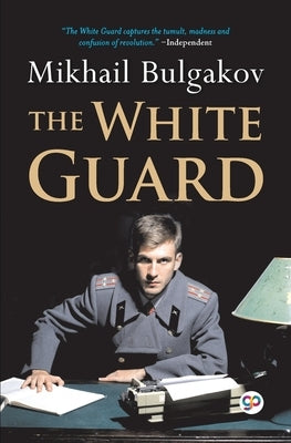 The White Guard (General Press) by Bulgakov, Mikhail