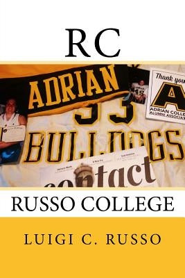 Rc: Russo College by Russo, Luigi C.
