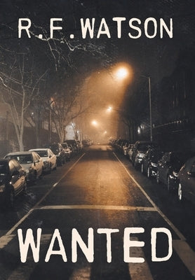 Wanted by Watson, R. F.