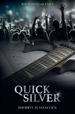 Quick Silver by Hancock, Sherryl