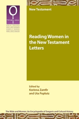 Reading Women in the New Testament Letters by Zamfir, Korinna