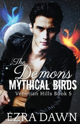 The Demon's Mythical Birds by Dawn, Ezra