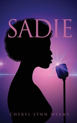 Sadie by Weams, Cheryl Lynn