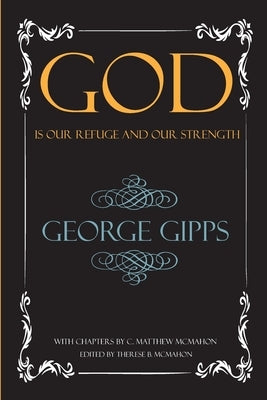 God is Our Refuge and Our Strength by McMahon, C. Matthew
