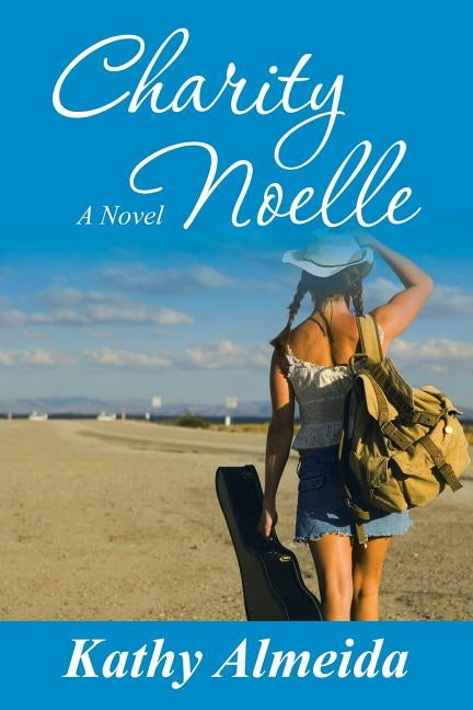 Charity Noelle by Almeida, Kathy
