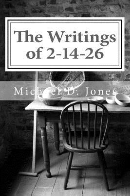The Writings of 2-14-26: The Miraculous Nursery Rhyme by Jones, Michael Devon
