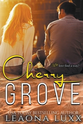 Cherry Grove by Luxx, Leaona