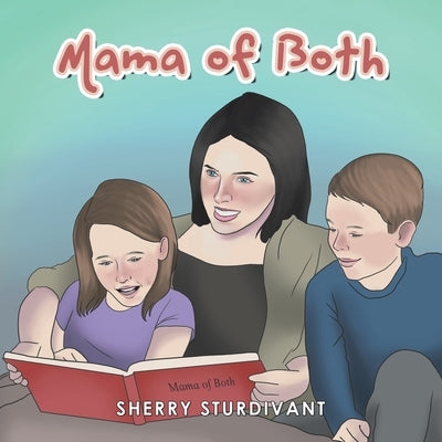 Mama of Both by Sturdivant, Sherry