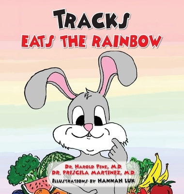 Tracks Eats the Rainbow by Pine, Harold