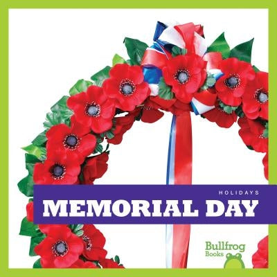 Memorial Day by Bailey, R. J.