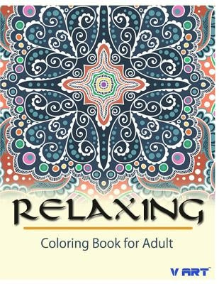 Relaxing Coloring Book for Adult by Suwannawat, Tanakorn