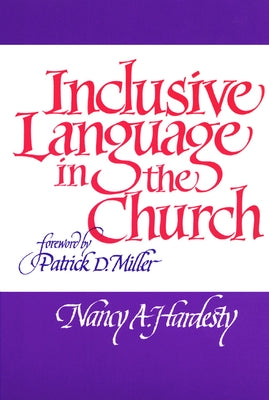 Inclusive Language in the Church by Hardesty, Nancy a.