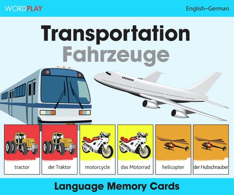 Wordplay Language Memory Cards-Transportation (English-German) by Milet Publishing