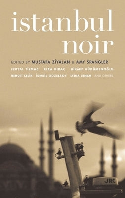 Istanbul Noir by Ziyalan, Mustafa