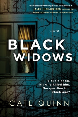 Black Widows by Quinn, Cate