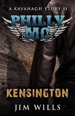Philly MC: A Kavanagh Story by Nelligan, Wade