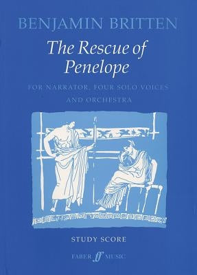The Rescue of Penelope: Study Score by Britten, Benjamin