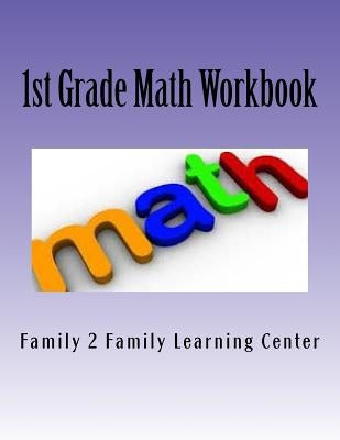 1st Grade Math Workbook: Skills Practice & Review by Brown, Tamika