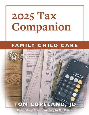 Family Child Care 2025 Tax Companion by Copeland, Tom