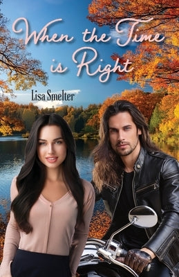 When the Time is Right by Smelter, Lisa