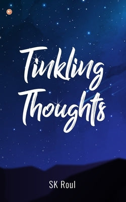 Tinkling Thoughts by Roul, Swonam Kieran