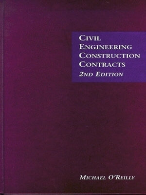 Civil Engineering Construction Contracts by Reilly, Michael
