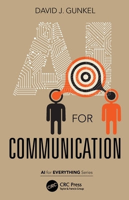AI for Communication by Gunkel, David J.