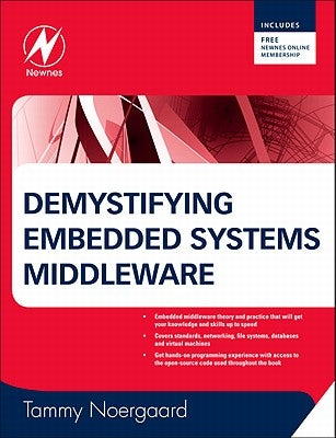 Demystifying Embedded Systems Middleware by Noergaard, Tammy