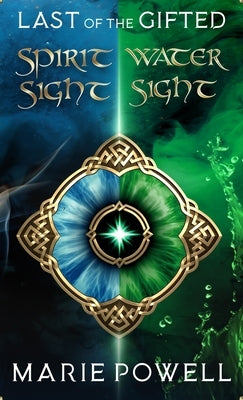 Last of the Gifted: Epic Fantasy in Medieval Wales by Powell, Marie
