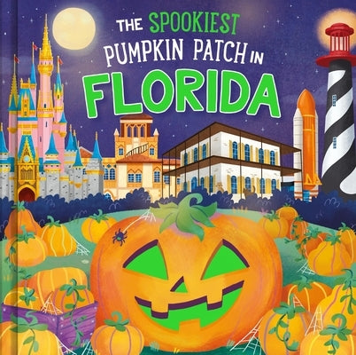 The Spookiest Pumpkin Patch in Florida by Martin, Louise