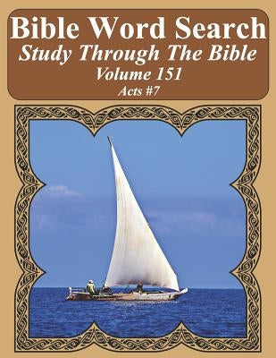 Bible Word Search Study Through The Bible: Volume 151 Acts #7 by Pope, T. W.