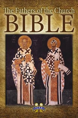 Fathers of the Church Bible-NABRE by Our Sunday Visitor