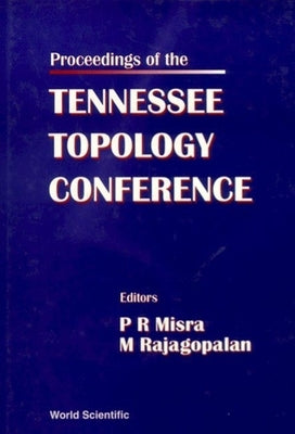 Tennessee Topology Conference by Misra, Prabudh Ram